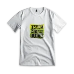 I make my own luck t-shirt